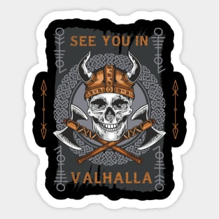 See You In Valhalla Sticker